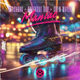 BEACHBAG & BREAKOUT BOY & SVEN MAYER - MANIAC